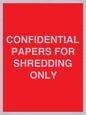 PV10415: CONFIDENTIAL PAPERS FOR SHREDDING ONLY