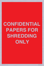 PV10415: CONFIDENTIAL PAPERS FOR SHREDDING ONLY