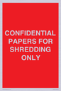 PV10415: CONFIDENTIAL PAPERS FOR SHREDDING ONLY