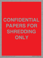 PV10415: CONFIDENTIAL PAPERS FOR SHREDDING ONLY
