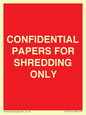 PV10415: CONFIDENTIAL PAPERS FOR SHREDDING ONLY
