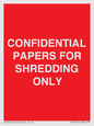 PV10415: CONFIDENTIAL PAPERS FOR SHREDDING ONLY