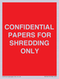 PV10415: CONFIDENTIAL PAPERS FOR SHREDDING ONLY