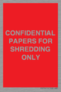 PV10415: CONFIDENTIAL PAPERS FOR SHREDDING ONLY