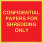 PV10415: CONFIDENTIAL PAPERS FOR SHREDDING ONLY