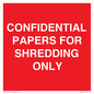 PV10415: CONFIDENTIAL PAPERS FOR SHREDDING ONLY