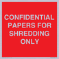 PV10415: CONFIDENTIAL PAPERS FOR SHREDDING ONLY