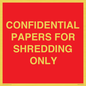 PV10415: CONFIDENTIAL PAPERS FOR SHREDDING ONLY