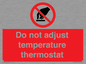 PV10445: Do not adjust temperature thermostat