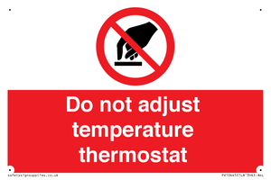 PV10445: Do not adjust temperature thermostat