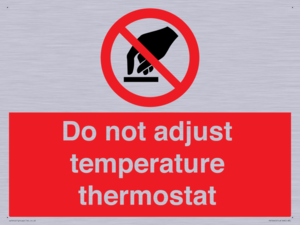 PV10445: Do not adjust temperature thermostat