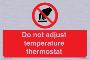 PV10445: Do not adjust temperature thermostat