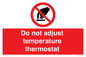 PV10445: Do not adjust temperature thermostat