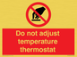 PV10445: Do not adjust temperature thermostat