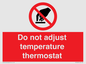 PV10445: Do not adjust temperature thermostat