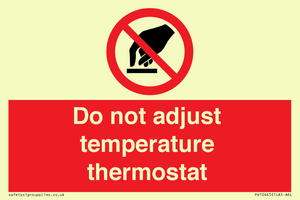 PV10445: Do not adjust temperature thermostat