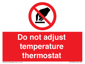 PV10445: Do not adjust temperature thermostat