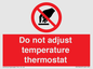 PV10445: Do not adjust temperature thermostat