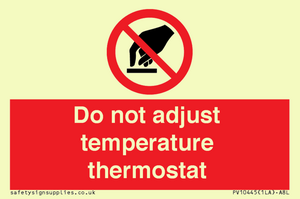 PV10445: Do not adjust temperature thermostat