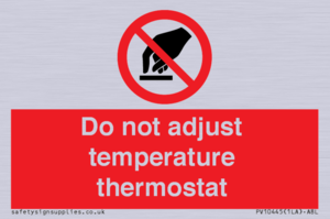 PV10445: Do not adjust temperature thermostat