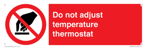 PV10445: Do not adjust temperature thermostat