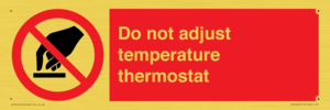 PV10445: Do not adjust temperature thermostat