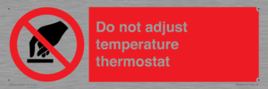PV10445: Do not adjust temperature thermostat