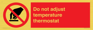 PV10445: Do not adjust temperature thermostat