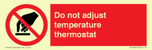 PV10445: Do not adjust temperature thermostat
