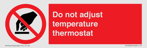 PV10445: Do not adjust temperature thermostat