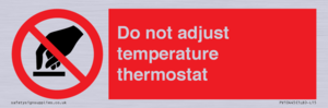 PV10445: Do not adjust temperature thermostat