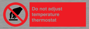 PV10445: Do not adjust temperature thermostat