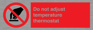 PV10445: Do not adjust temperature thermostat