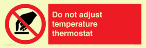 PV10445: Do not adjust temperature thermostat