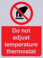 PV10445: Do not adjust temperature thermostat