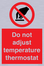 PV10445: Do not adjust temperature thermostat