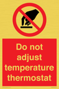 PV10445: Do not adjust temperature thermostat