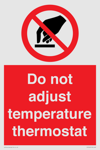 PV10445: Do not adjust temperature thermostat