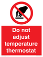PV10445: Do not adjust temperature thermostat