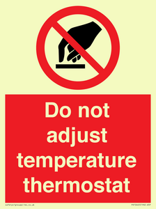 PV10445: Do not adjust temperature thermostat