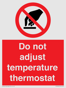 PV10445: Do not adjust temperature thermostat
