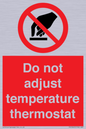 PV10445: Do not adjust temperature thermostat