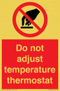PV10445: Do not adjust temperature thermostat