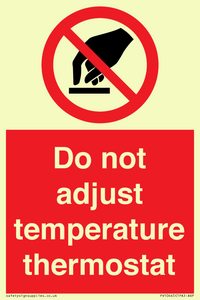 PV10445: Do not adjust temperature thermostat