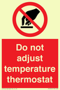 PV10445: Do not adjust temperature thermostat