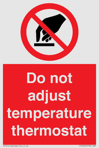PV10445: Do not adjust temperature thermostat