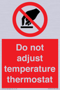 PV10445: Do not adjust temperature thermostat