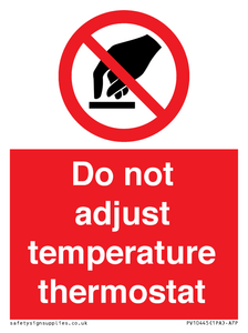 PV10445: Do not adjust temperature thermostat