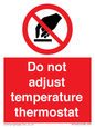 PV10445: Do not adjust temperature thermostat