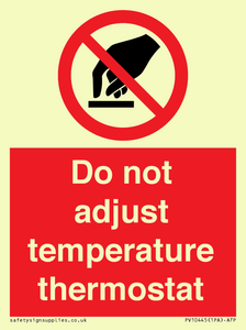 PV10445: Do not adjust temperature thermostat